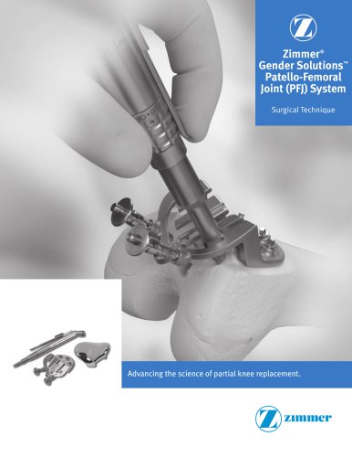 IMAGE TO  COME Zimmer &reg; Gender Solutions &trade; Patello-Femoral  Joint (PFJ) System