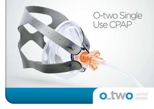 O-two Single Use CPAP