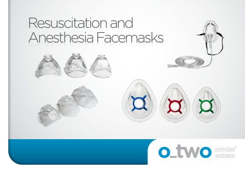 Resuscitation and Anesthesia Facemasks Anesthesia Facemasks