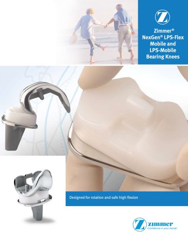 Zimmer&reg; NexGen&reg; LPS-Flex Mobile and LPS Mobile Bearing Knees