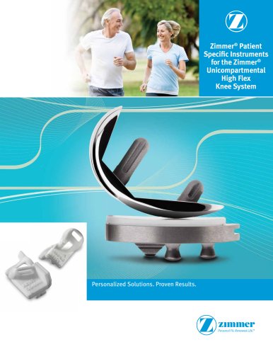 Zimmer Patient Specific Instruments for the Zimmer Unicompartmental High Flex Knee