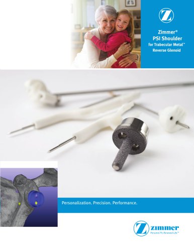 Zimmer &reg; PSI Shoulder
