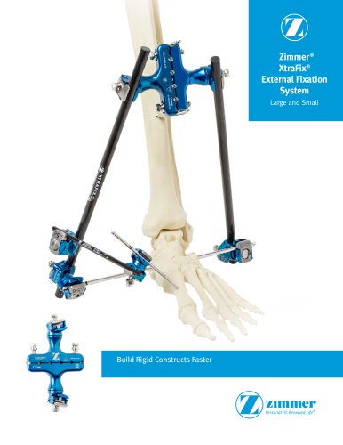 Zimmer&reg; XtraFix&reg; External Fixation System Large and Small
